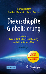 Die ersch&ouml;pfte Globalisierung - Michael H&uuml;ther, Matthias Diermeier, Henry Goecke