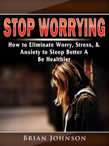 Stop Worrying - Brian Johnson