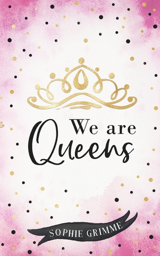 We are Queens