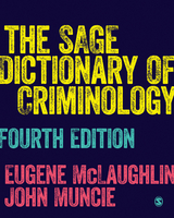 The SAGE Dictionary of Criminology - 