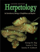 Herpetology - Vitt, Laurie J.; Zug, George R.; Caldwell, Janalee P.