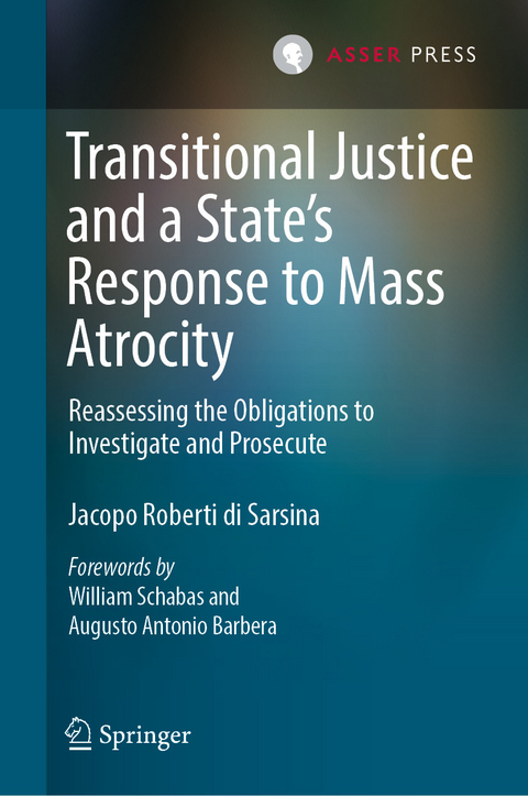 Transitional Justice and a State&rsquo;s Response to Mass Atrocity - Jacopo Roberti di Sarsina