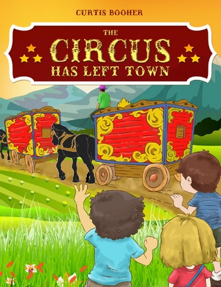 The Circus Has Left Town