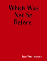 Which Was Not So Before -  Borg-Watson Jessi Borg-Watson