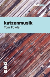 katzenmusik -  Tom Fowler