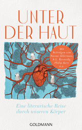 Unter der Haut - Naomi Alderman, A.L. Kennedy, Philip Kerr, Thomas Lynch