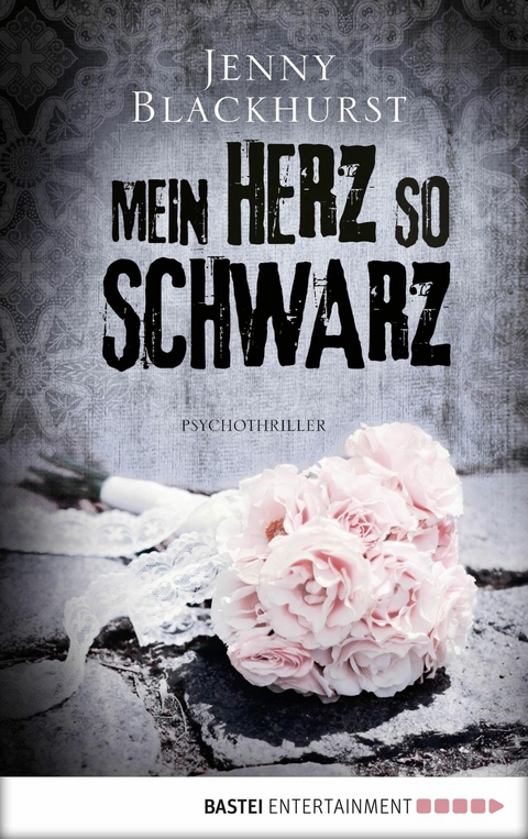 Mein Herz so schwarz - Jenny Blackhurst
