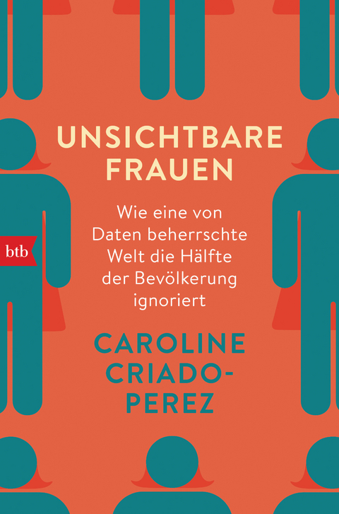 Unsichtbare Frauen - Caroline Criado-Perez