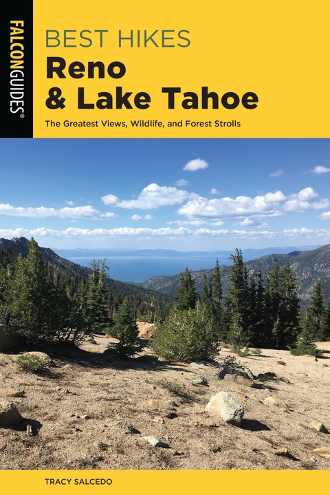 Best Hikes Reno and Lake Tahoe -  Tracy Salcedo