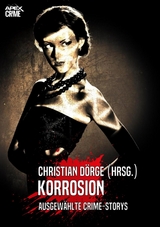 KORROSION - Christian D&ouml;rge, John G. Hill, O. H. Leslie, James Holding