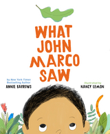 What John Marco Saw -  Annie Barrows