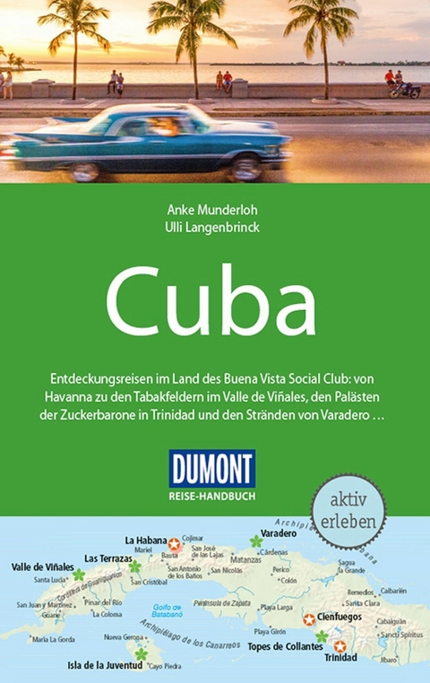 DuMont Reise-Handbuch Reisef&uuml;hrer E-Book Cuba - Ulli Langenbrinck, Anke Munderloh