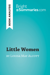Little Women by Louisa May Alcott (Book Analysis) - Bright Summaries