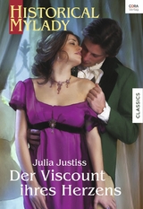 Der Viscount ihres Herzens - Julia Justiss