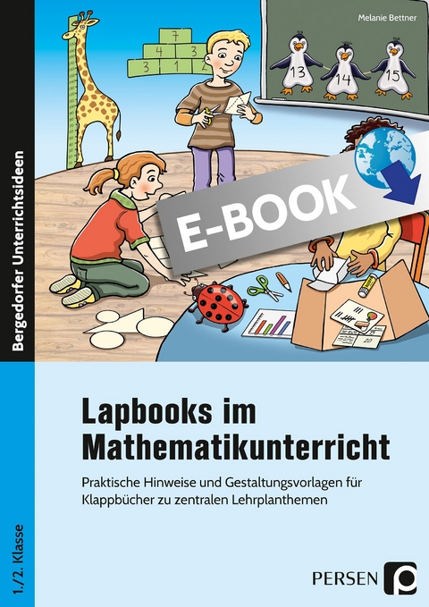 Lapbooks im Mathematikunterricht - 1./2. Klasse - Melanie Bettner