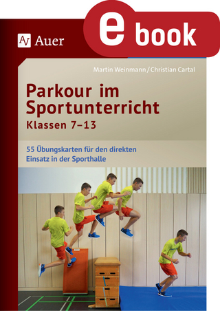 Parkour im Sportunterricht Klassen 7-13