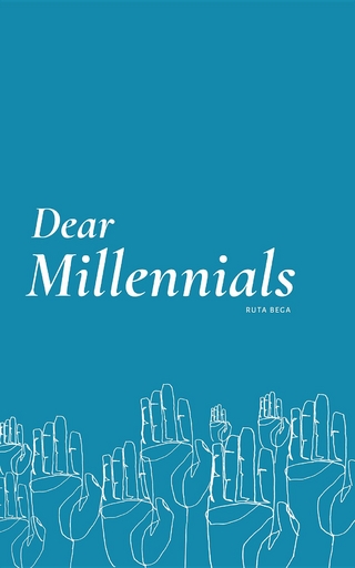 Dear Millennials