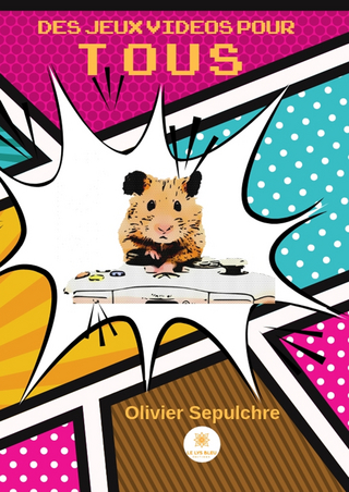 Des jeux videos pour tous