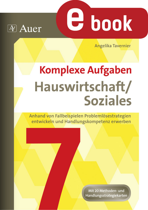 Komplexe Aufgaben Hauswirtschaft und Soziales 7 - Angelika Tavernier