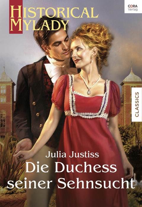Die Duchess seiner Sehnsucht - Julia Justiss