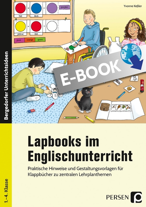 Lapbooks im Englischunterricht - 1.- 4. Klasse - Yvonne Keßler