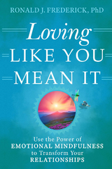 Loving Like You Mean It - Ronald J. Frederick