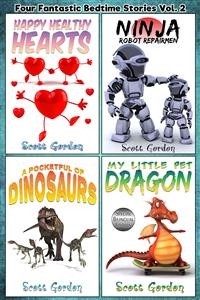 Four Fantastic Bedtime Stories Vol. 2 - Scott Gordon
