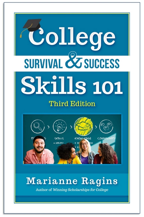 College Survival & Success Skills 101 - Marianne Ragins