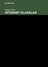 Internet glasklar - Jürgen Plate