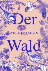 Der Wald - Nell Leyshon