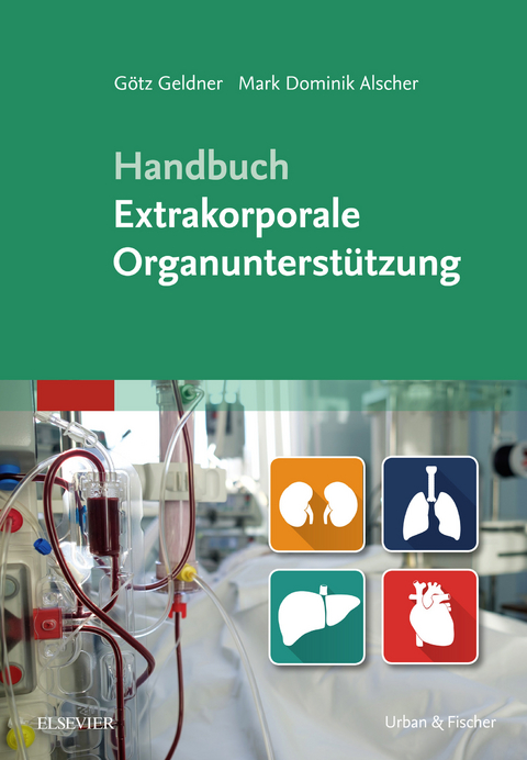 Handbuch Extrakorporale Organunterst&uuml;tzung - 