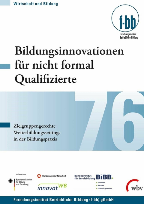 Bildungsinnovationen f&uuml;r nicht formal Qualifizierte - 