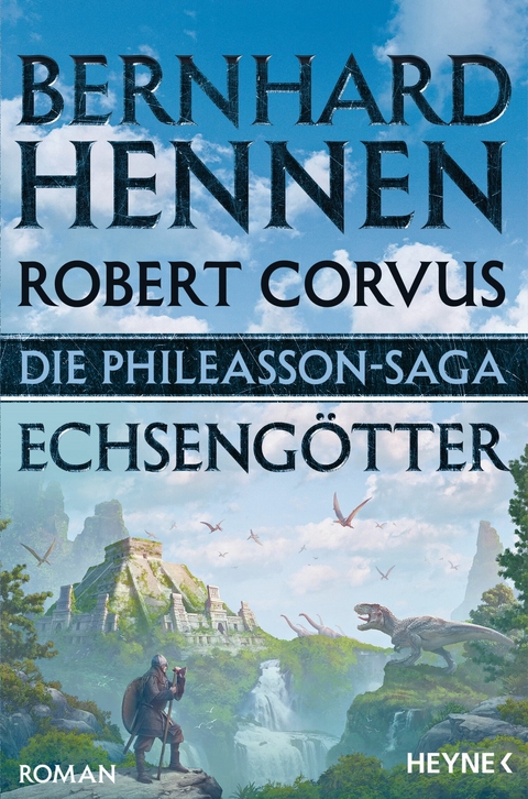 Die Phileasson-Saga - Echseng&ouml;tter - Bernhard Hennen, Robert Corvus