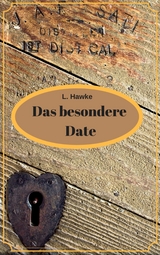 Das besondere Date - L. Hawke