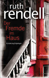 Der Fremde im Haus - Ruth Rendell