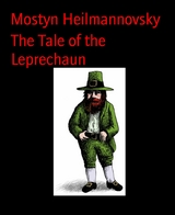 The Tale of the Leprechaun - Mostyn Heilmannovsky