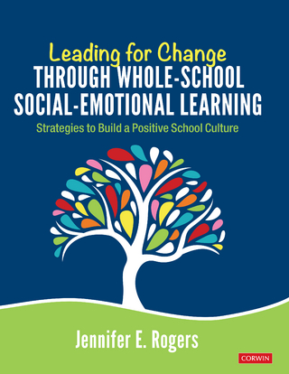 Leading for Change Through Whole-School Social-Emotional Learning