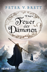 Das Feuer der D&auml;monen - Peter V. Brett