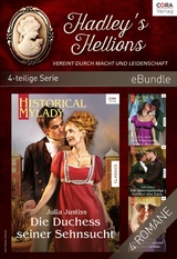 Hadley's Hellions - Vereint durch Macht und Leidenschaft (4-teilige Serie) - Julia Justiss
