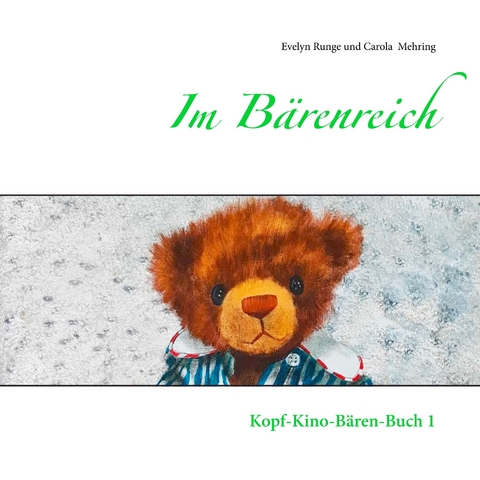 Im B&auml;renreich - Evelyn Runge, Carola Mehring