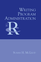 Writing Program Administration - Susan H. McLeod