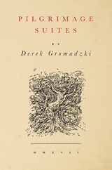 Pilgrimage Suites - Derek Gromadzki