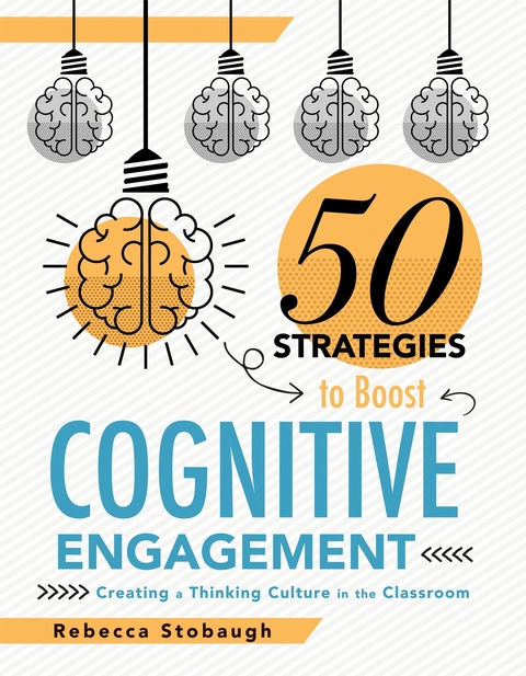 Fifty Strategies to Boost Cognitive Engagement - Rebecca Stobaugh