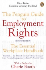 The Penguin Guide to Employment Rights - Belitz, Hina; Crossley-Holland, Dominic