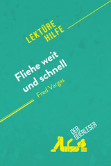 Fliehe weit und schnell von Fred Vargas (Lekt&uuml;rehilfe) - Isabelle Consiglio, Delphine Le Bras