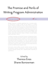 Promise and Perils of Writing Program Administration, The - 