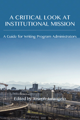 Critical Look at Institutional Mission, A - 