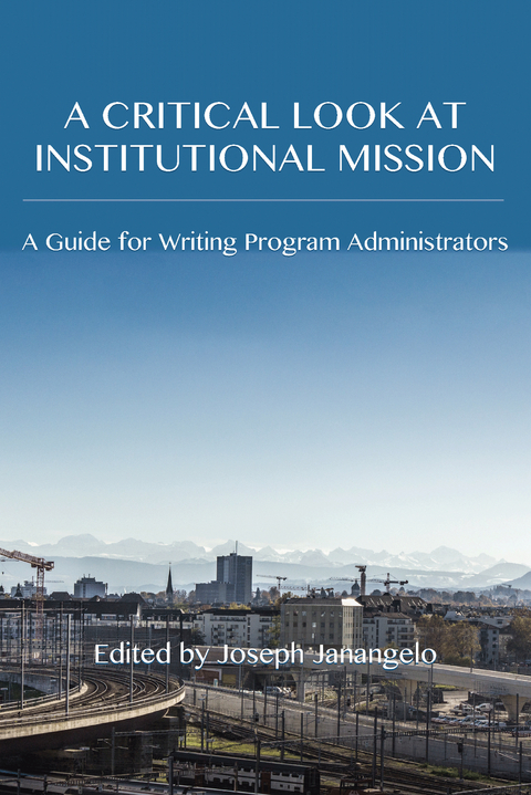 Critical Look at Institutional Mission, A - 