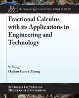 Fractional Calculus with its Applications in Engineering and Technology - Yi Yang, Haiyan Henry Zhang