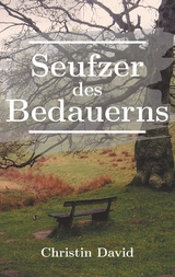 Seufzer des Bedauerns - Christin David